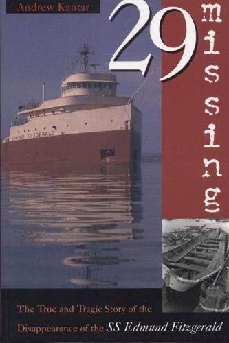Book Cover 29 Missing: The True and Tragic Story of the Disappearance of the SS Edmund Fitzgerald