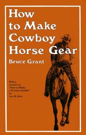 Book Cover How to Make Cowboy Horse Gear