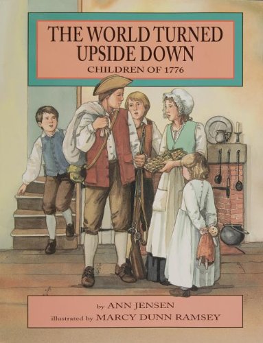 The World Turned Upside Down: Children of 1776