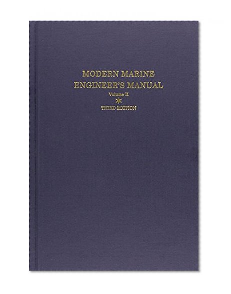 Modern Marine Engineer's Manual, Vol. 2