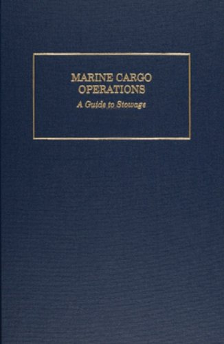 Marine Cargo Operations: A Guide to Stowage