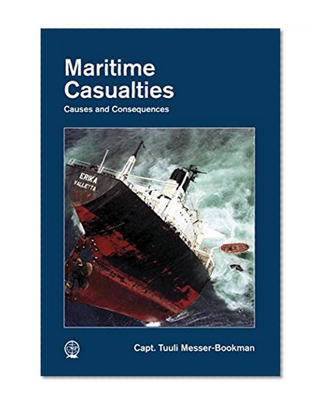 Maritime Casualties: Causes and Consequences