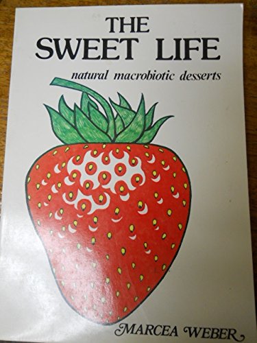 Sweet Life