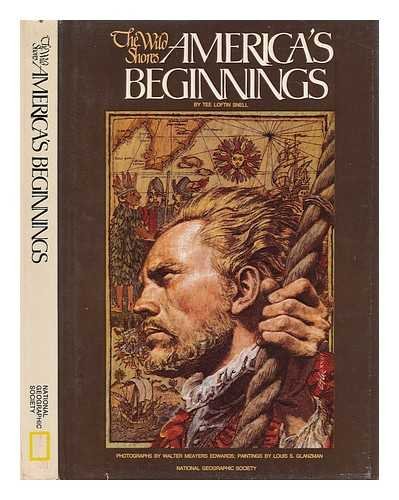 The Wild Shores: America's Beginnings