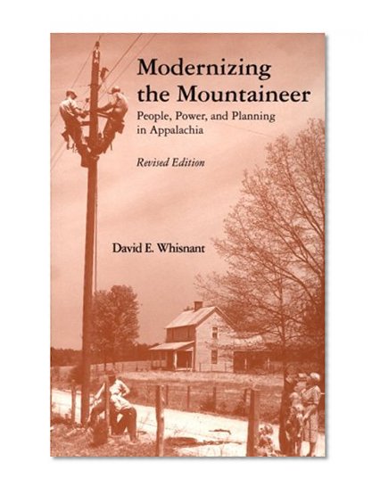 Modernizing Mountaineer: People, Power, Planning Appalachia