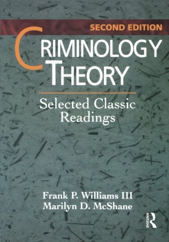 Book Cover Criminology Theory: Selected Classic Readings