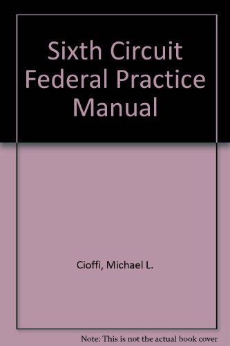 Sixth Circuit Federal Practice Manual