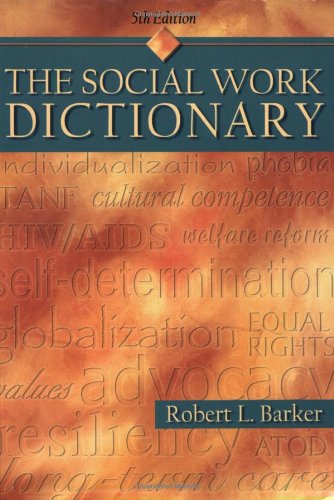Book Cover The Social Work Dictionary, 5th Edition