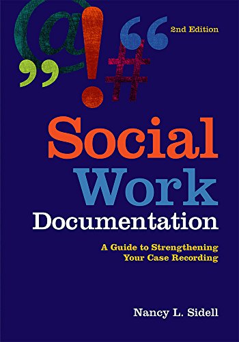 Book Cover Social Work Documentation: A Guide to Strengthening Your Case Recording