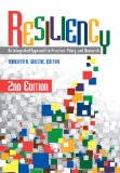 Resiliency: An Integrated Approach to Practice, Policy, and Research