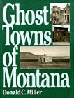 Ghost Towns of Montana (The Pruett Series)