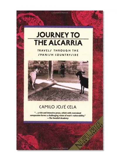 Journey to the Alcarria: Travels Through the Spanish Countryside (Traveler)