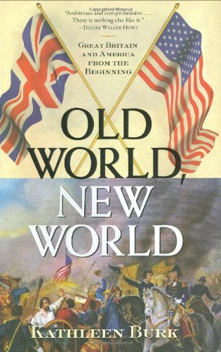 Old World, New World: Great Britain and America from the Beginning