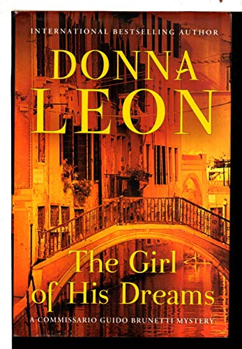 The Girl of His Dreams (A Commissario Guido Brunetti Mystery)