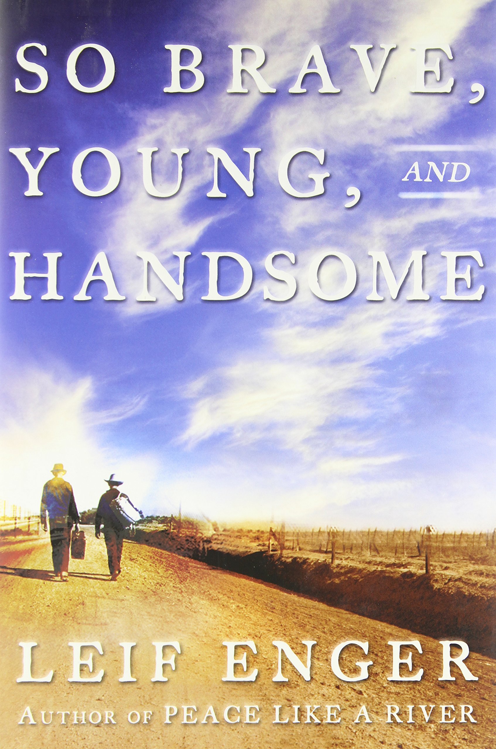 Book Cover So Brave, Young and Handsome: A Novel