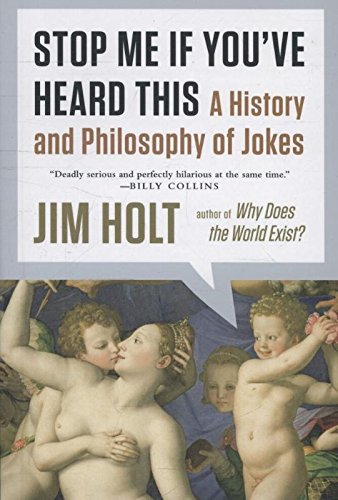 Book Cover Stop Me If You've Heard This: A History and Philosophy of Jokes