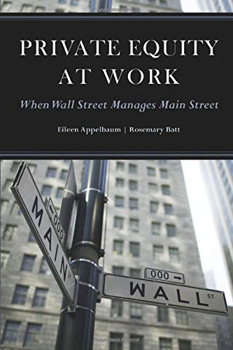 Book Cover Private Equity at Work: When Wall Street Manages Main Street