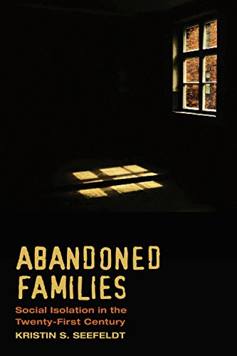 Book Cover Abandoned Families: Social Isolation in the Twenty-First Century