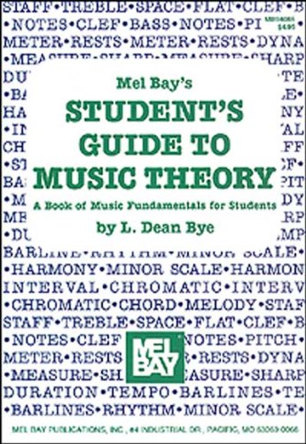 Mel Bay's Student's Guide to Music Theory