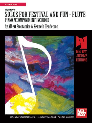 Mel Bay presents Solos for Festival & Fun, Flute Piano Accompaniment Included