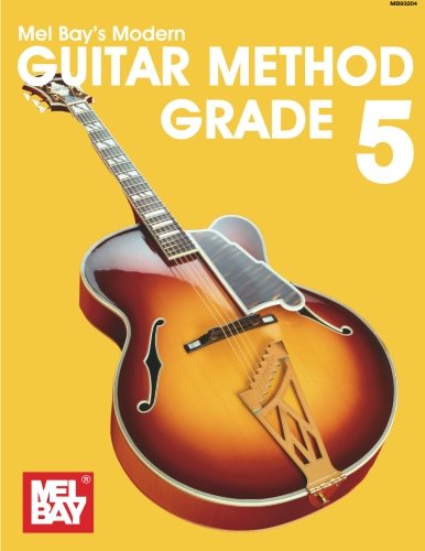 Mel Bays Modern Guitar Method: Grade 5