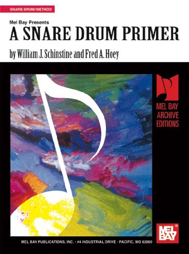 Mel Bay Presents A Snare Drum Primer