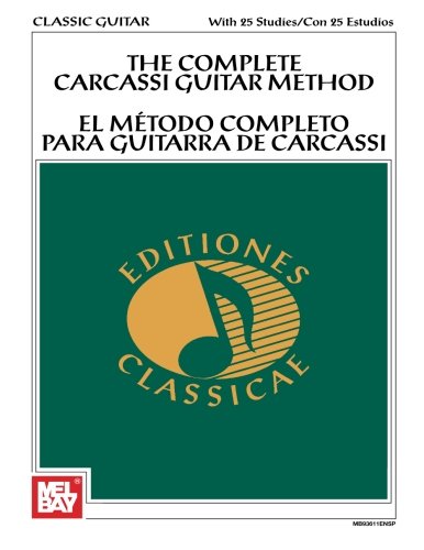 Mel Bay Presents: The Complete Carcassi Guitar Method