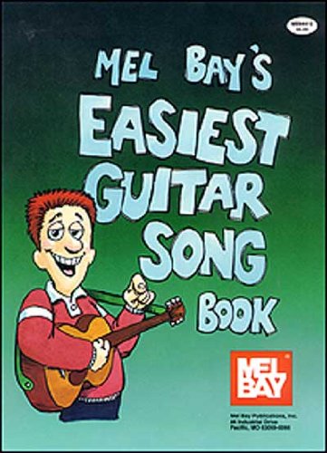 Mel Bay's Easiest Guitar Song Book