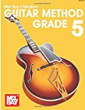 Mel Bays Modern Guitar Method: Grade 5