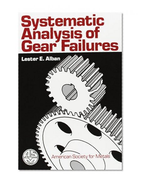 Systematic Analysis of Gear Failures