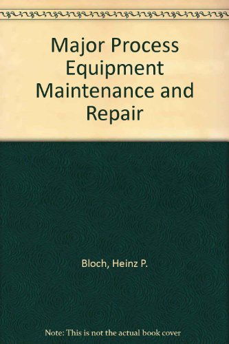 Major Process Equipment Maintenance and Repair