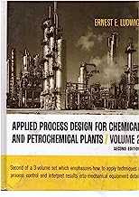 Applied Process Design for Chemical and Petrochemical Plants, Vol. 2, 2nd Edition