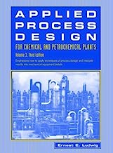 Applied Process Design for Chemical and Petrochemical Plants, Volume 3, 2nd Edition
