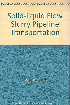 Solid-liquid Flow Slurry Pipeline Transportation