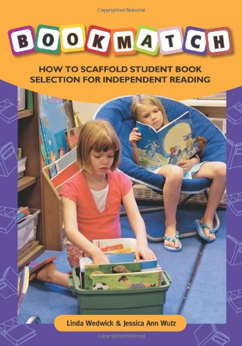 BOOKMATCH: How to Scaffold Student Book: Selection for Independent Reading