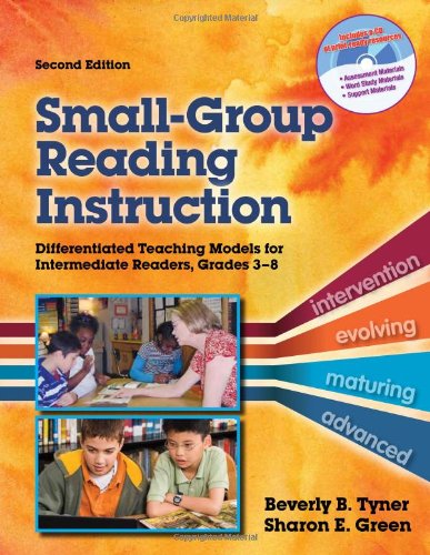 Small-Group Reading Instruction: Differentiated Teaching Models for Intermediate Readers, Grades 38