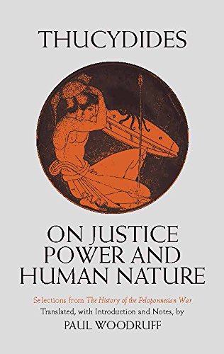 Book Cover On Justice, Power, and Human Nature: Selections from The History of the Peloponnesian War (Hackett Classics)