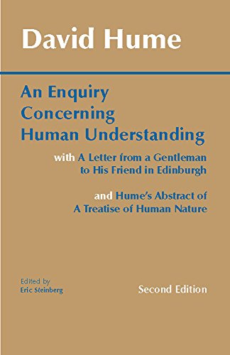 Book Cover An Enquiry Concerning Human Understanding: with Hume's Abstract of A Treatise of Human Nature and A Letter from a Gentleman to His Friend in Edinburgh (Hackett Classics)