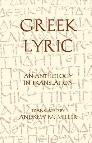 Book Cover Greek Lyric: An Anthology in Translation (Hackett Classics)