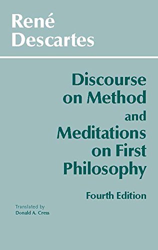 Book Cover Discourse on Method and Meditations on First Philosophy, 4th Ed.