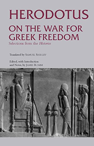 Book Cover On the War for Greek Freedom: Selections from The Histories (Hackett Classics)