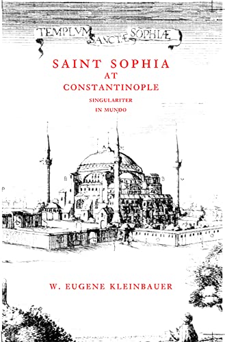 Saint Sophia at Constantinople (Monograph (Frederic Lindley Morgan Chair of Architectural Design), No. 5.)