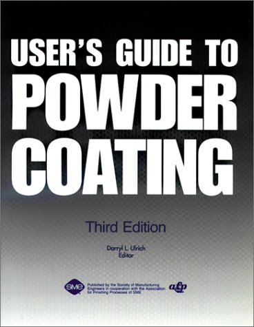 User's Guide to Powder Coating