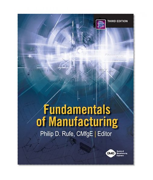 Book Cover Fundamentals of Manufacturing 3rd Edition