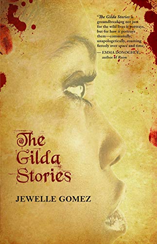 Book Cover The Gilda Stories: Expanded 25th Anniversary Edition