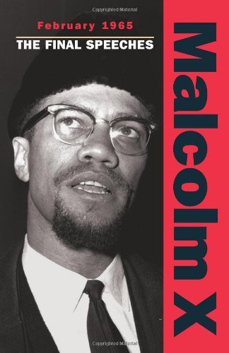 Book Cover February 1965: The Final Speeches (Malcolm X speeches & writings)