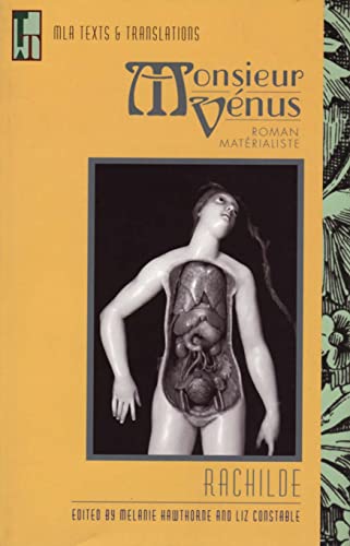 Monsieur Vénus: Roman matérialiste (Mla Texts and Translations)