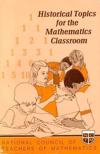 Book Cover Historical Topics for the Mathematics Classroom