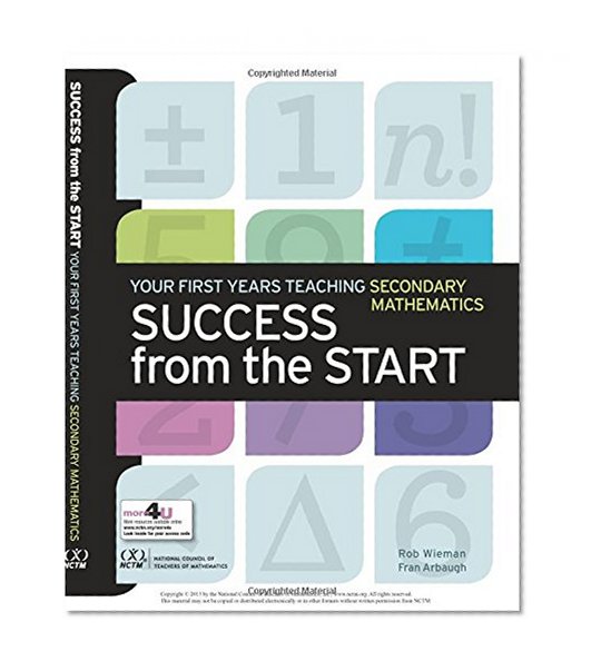 Book Cover Success from the Start: Your First Years Teaching Secondary Mathematics