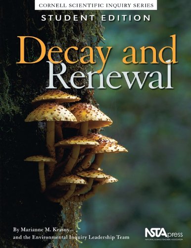 Decay and Renewal (Cornell Scientific Inquiry Series)
